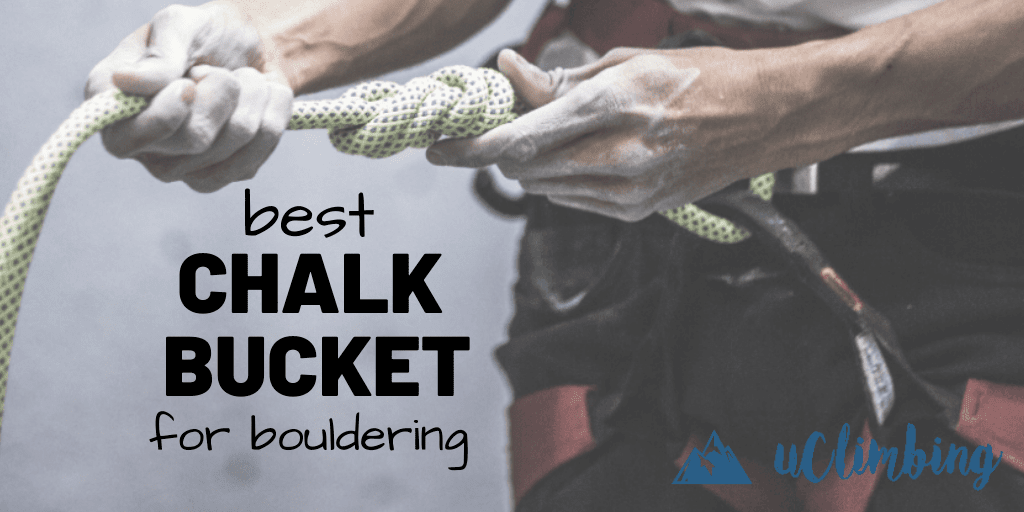 Best Chalk Bucket For Bouldering
